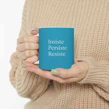 Cargar imagen en el visor de la galería, Taza Motivacional “Insiste, Persiste, Resiste” – Color Azul Celeste
