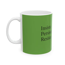 Cargar imagen en el visor de la galería, Taza Motivacional “Insiste, Persiste, Resiste” – Color Verde
