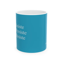 Cargar imagen en el visor de la galería, Taza Motivacional “Insiste, Persiste, Resiste” – Color Azul Celeste
