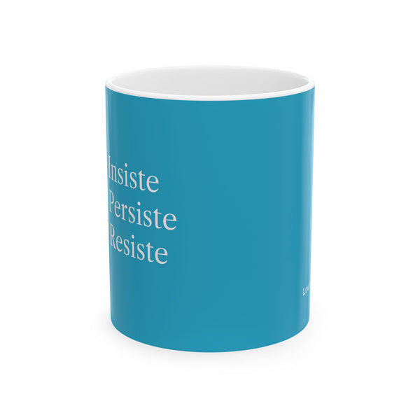Taza Motivacional “Insiste, Persiste, Resiste” – Color Azul Celeste
