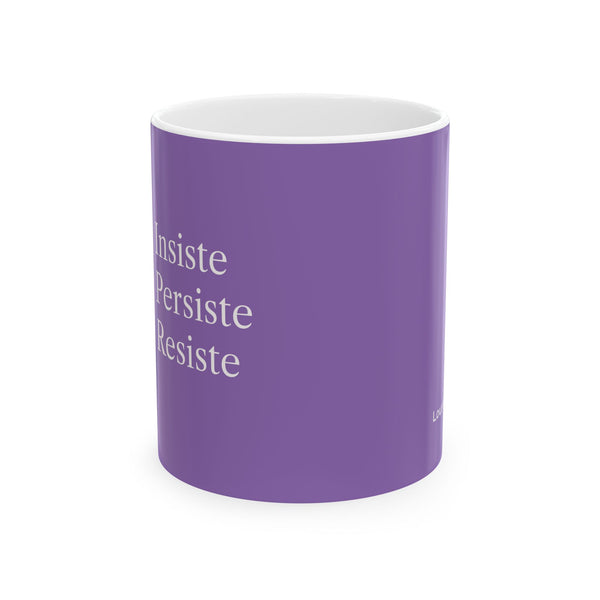 Taza Motivacional “Insiste, Persiste, Resiste” – Color Lila Claro