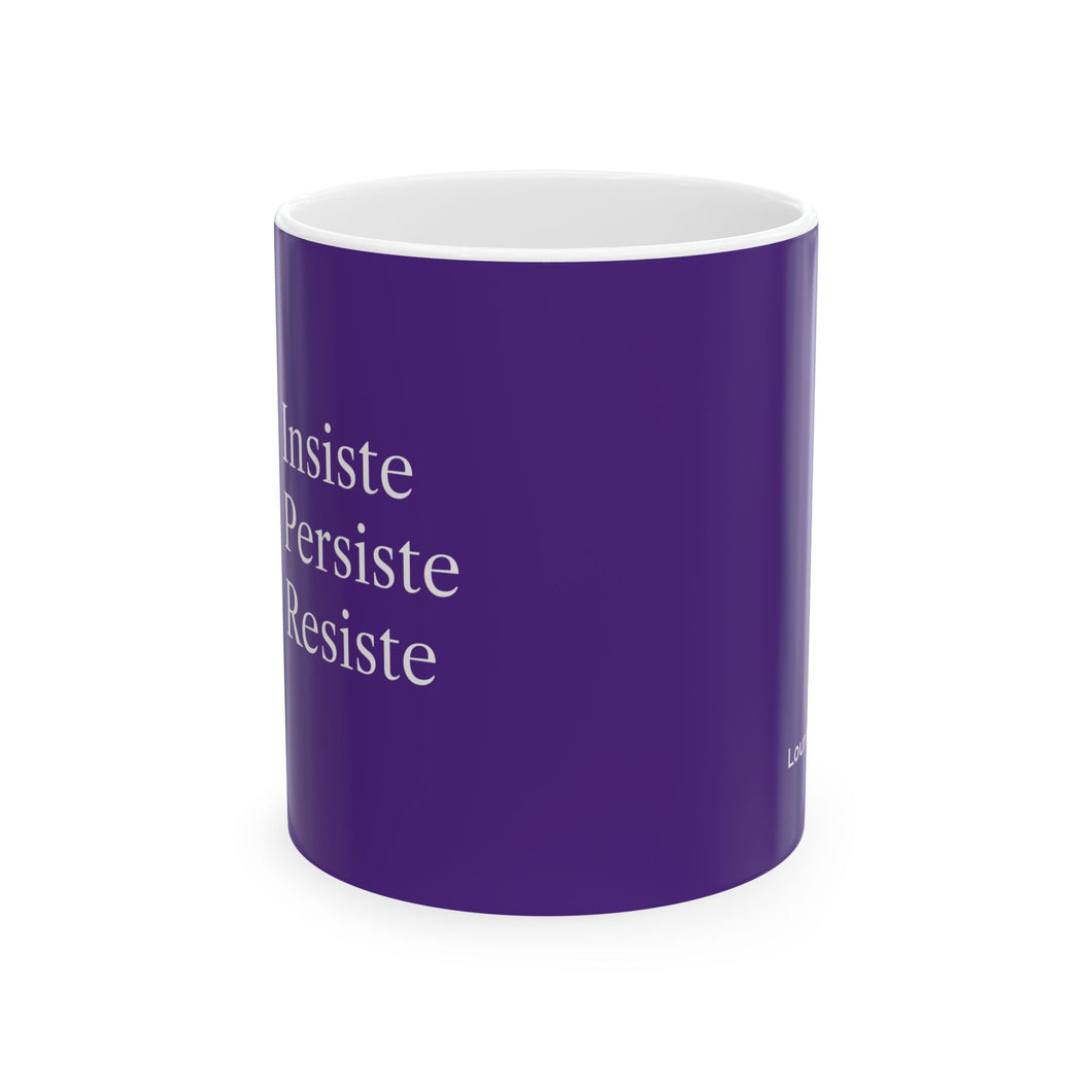 Taza Motivacional “Insiste, Persiste, Resiste” – Color Violeta