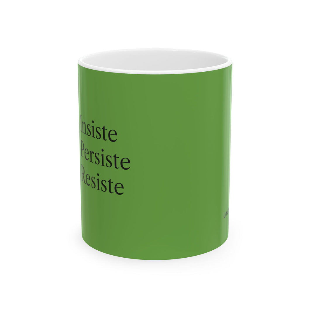 Taza Motivacional “Insiste, Persiste, Resiste” – Color Verde