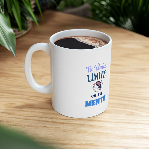 🧠✨ Taza "Tu Único Límite Es Tu Mente"