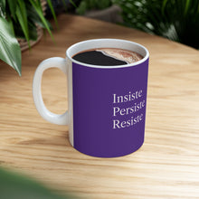 Cargar imagen en el visor de la galería, Taza Motivacional “Insiste, Persiste, Resiste” – Color Violeta
