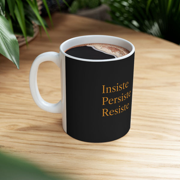 Taza Motivacional “Insiste, Persiste, Resiste” – Color Negro