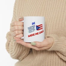 Cargar imagen en el visor de la galería, ✨ Taza &quot;De Puerto Rico Nadie Me Saca&quot;
