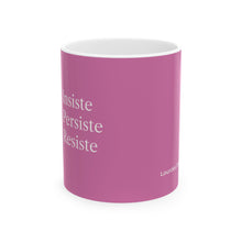 Cargar imagen en el visor de la galería, Taza Motivacional “Insiste, Persiste, Resiste” – Color Magenta
