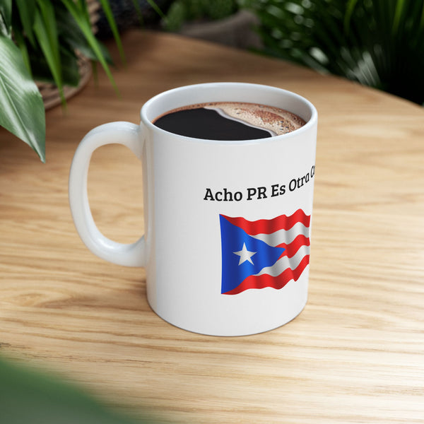 Acho PR Es Otra Cosa – Colección Boricua